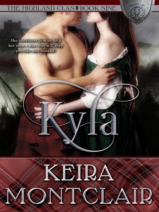 Title details for Kyla by Keira Montclair - Available